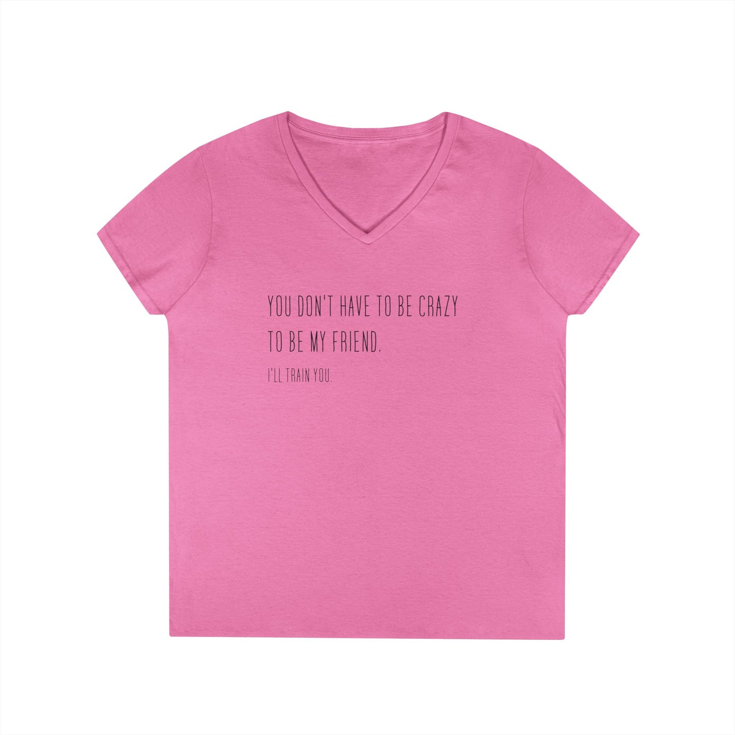 Crazy Friend T-Shirt - Train You Vibe Tee