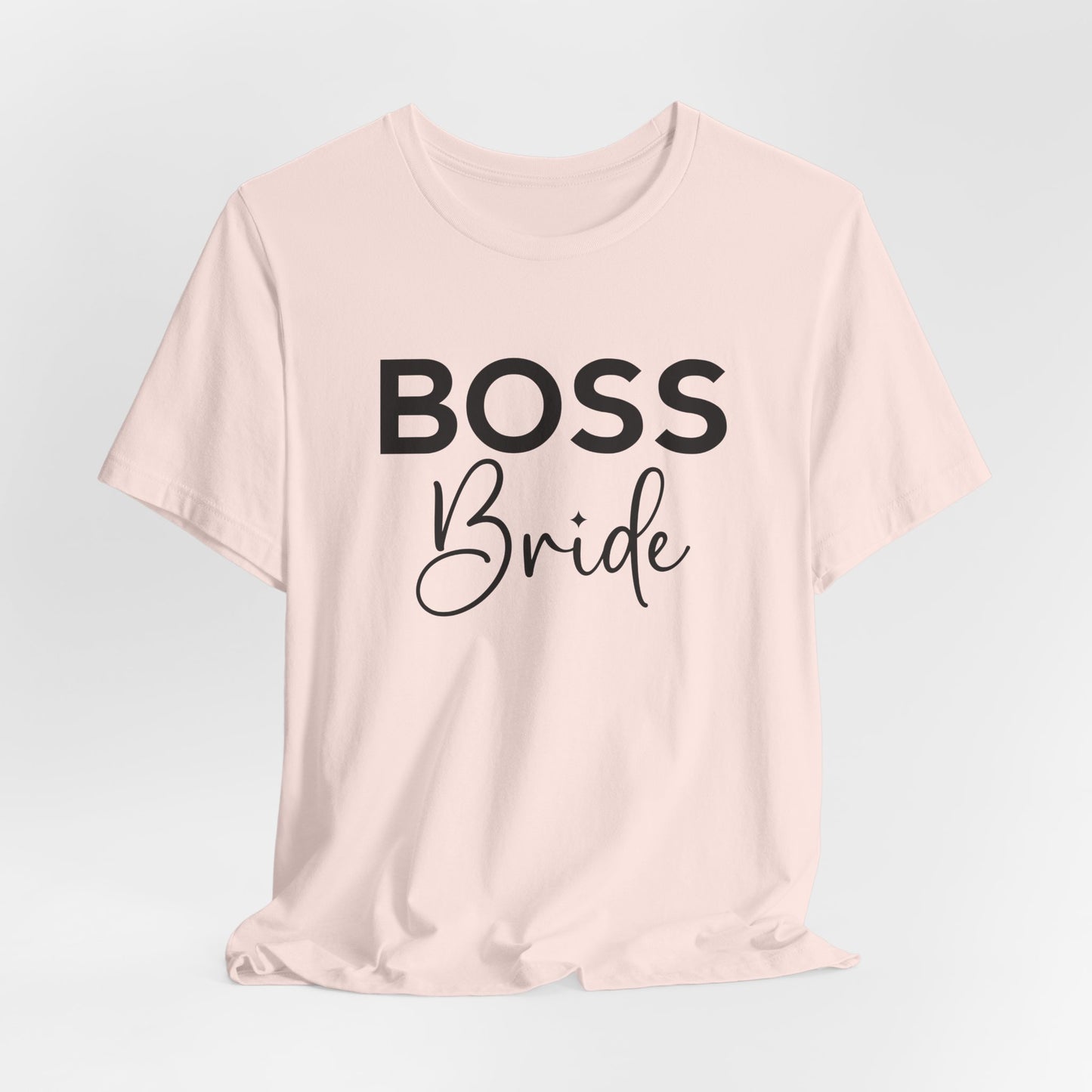 Boss Bride T-Shirt For Bachelorette Party T Shirt For Bridal Team TShirt