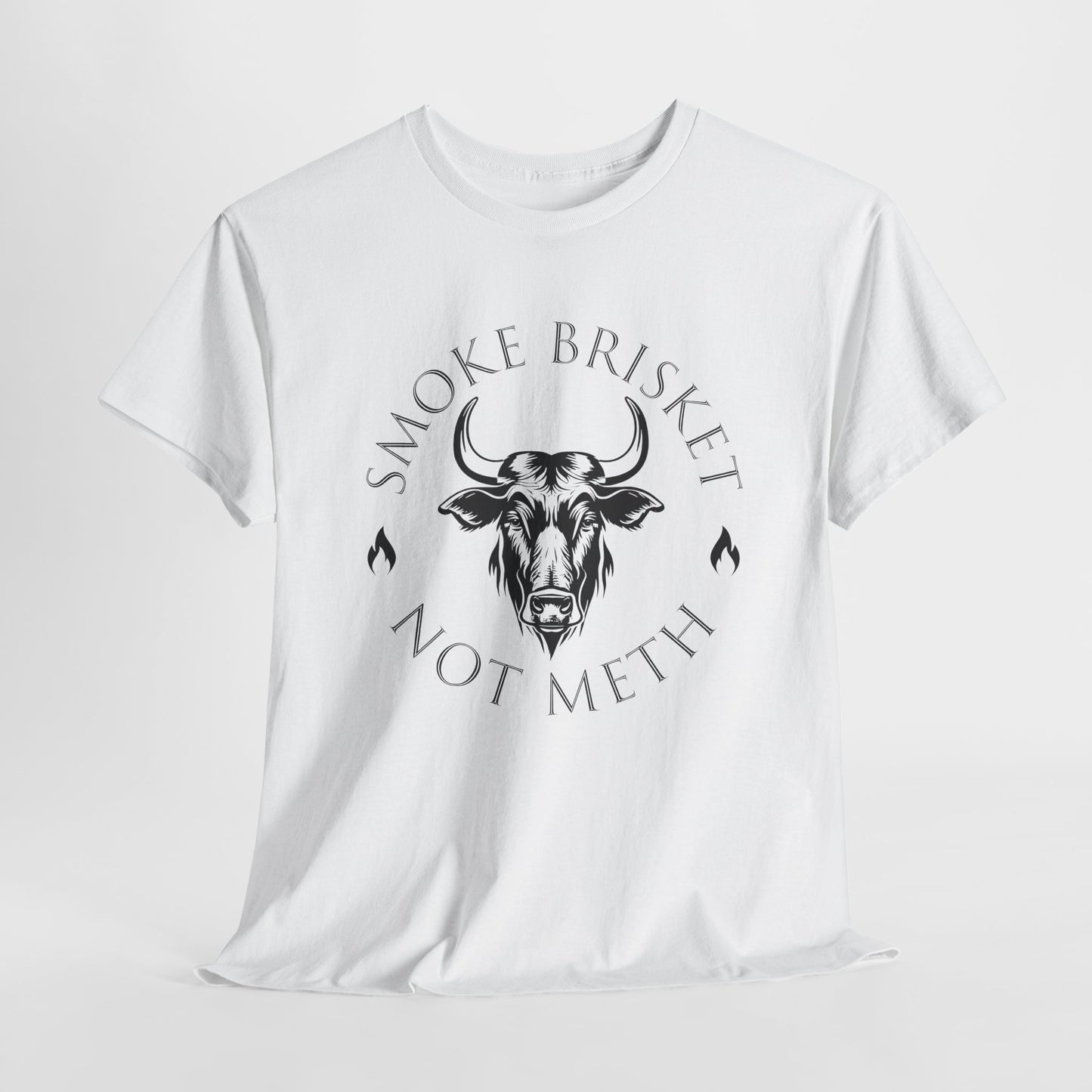 Smoke Brisket Not Meth T-Shirt - BBQ Graphic
