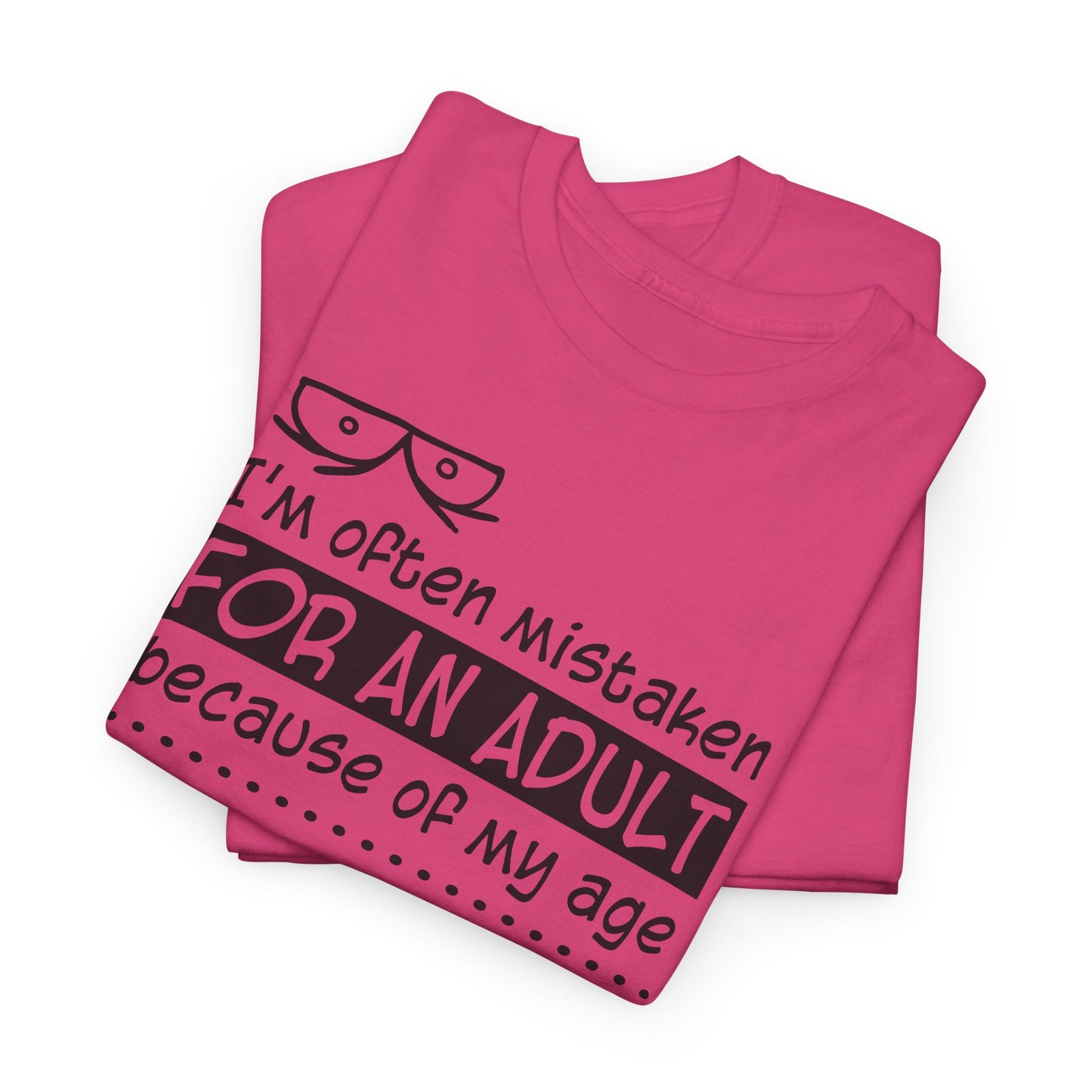 Mistaken for Adult Tee