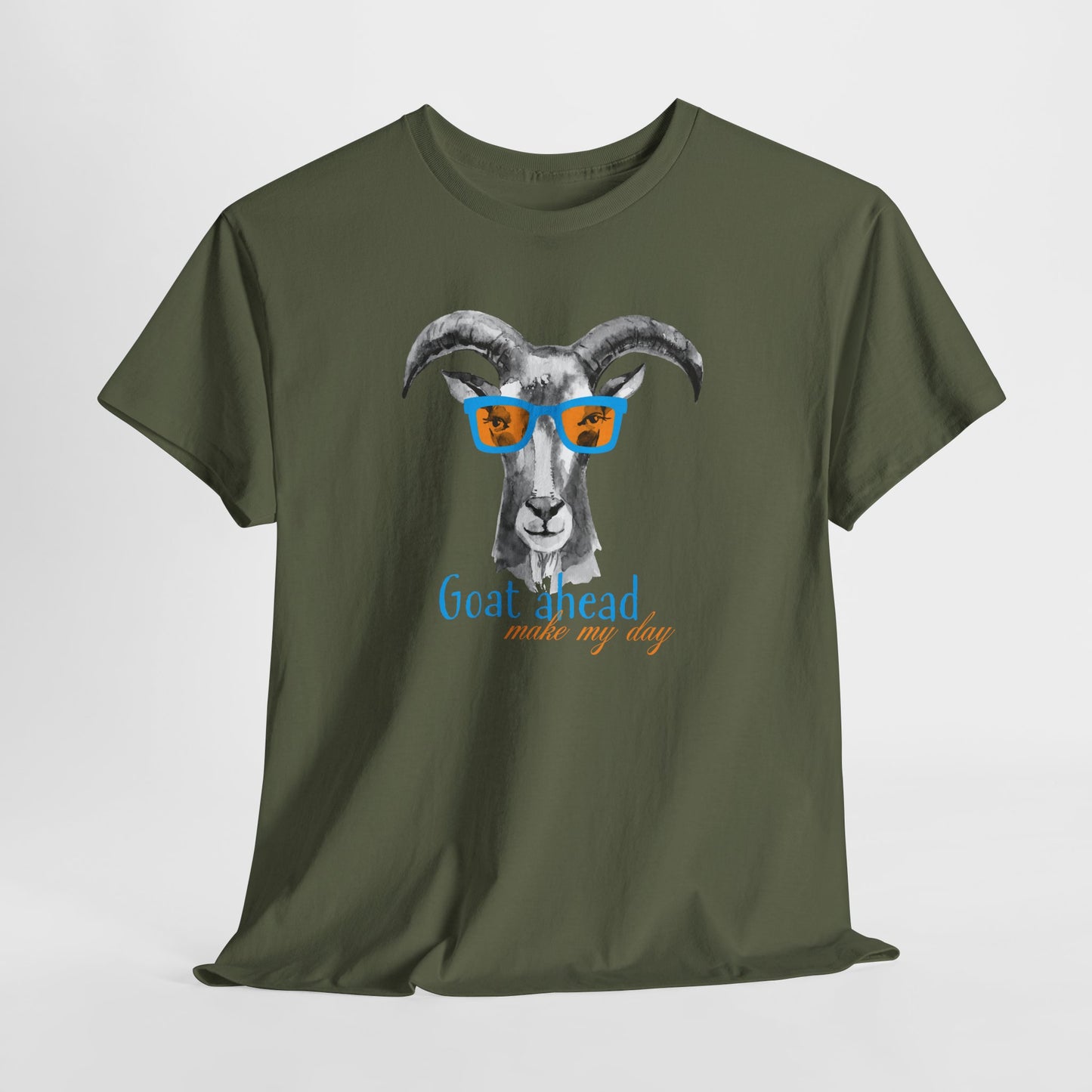 Goat Ahead Make My Day T-Shirt - Hipster Pun Tee