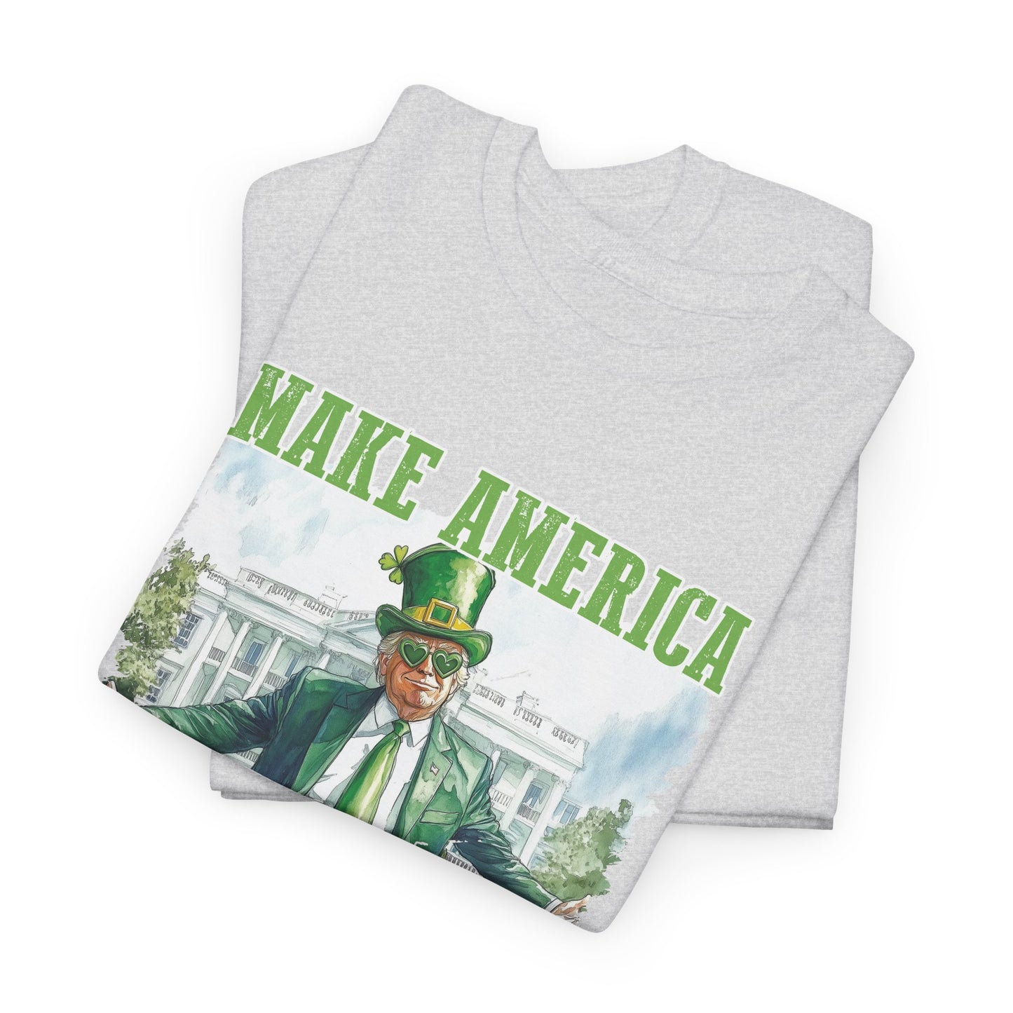 Make America Lucky Again T-Shirt - Trump St. Paddy's Design