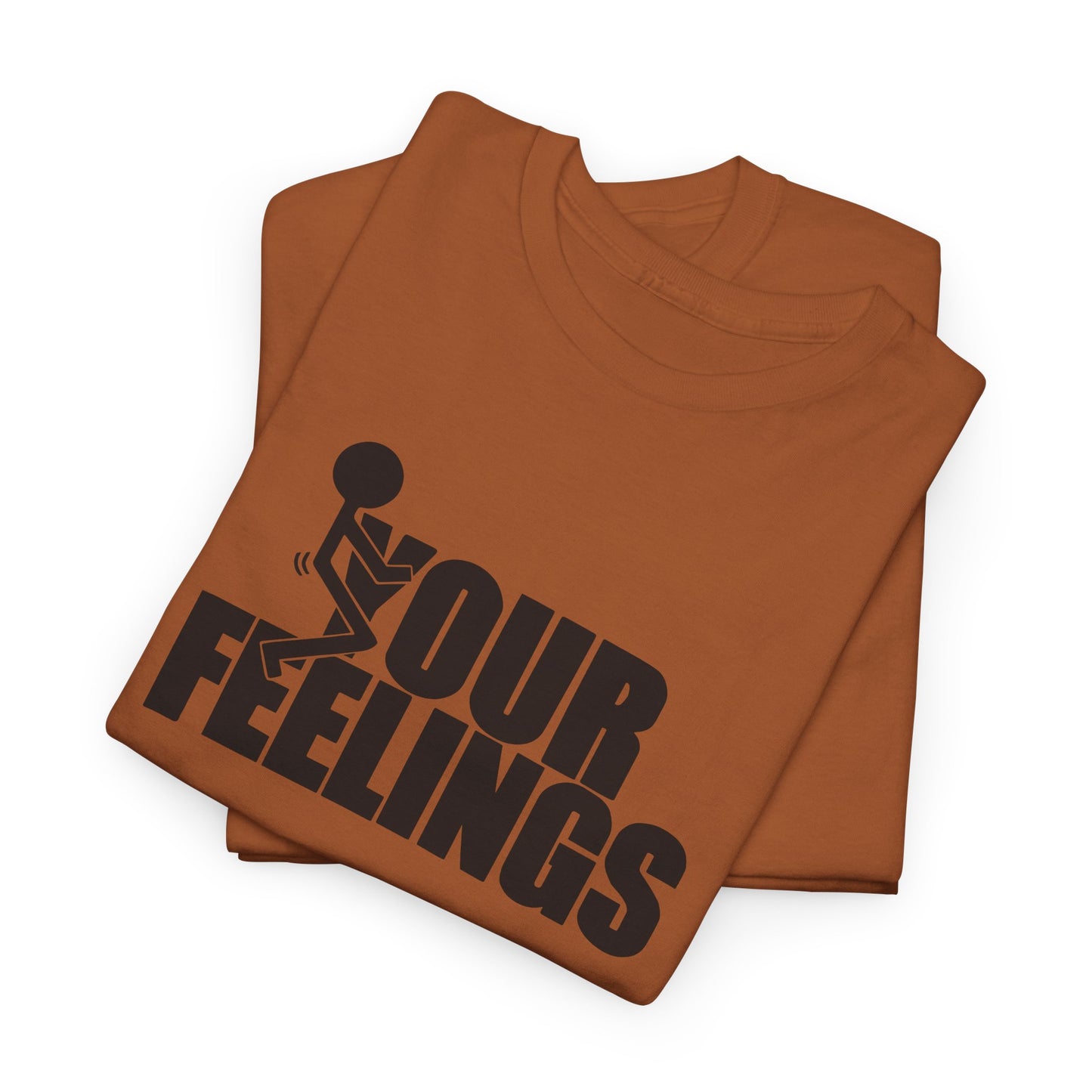 Your Feelings Stick Figure Graphic T-Shirt
