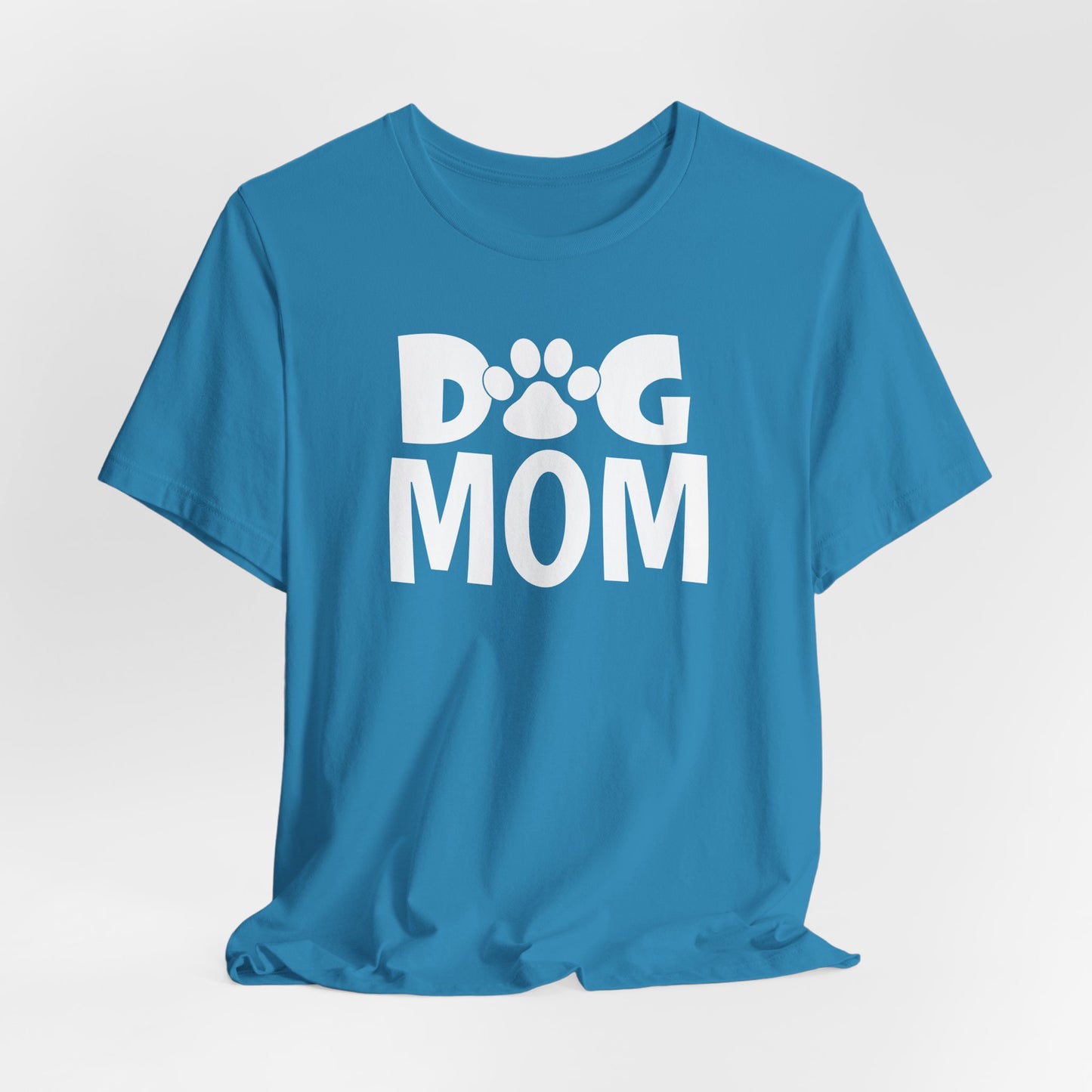 Dog Mom Tee - Proud Pet Parent Style