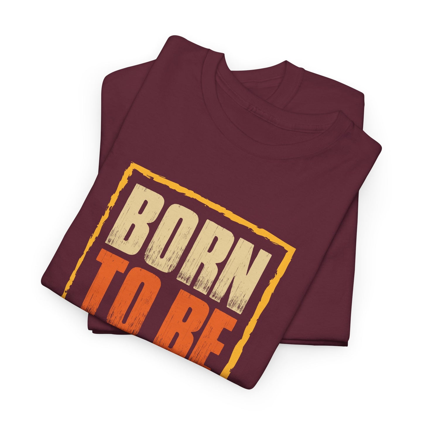 Born to Be Wild Graphic T-Shirt