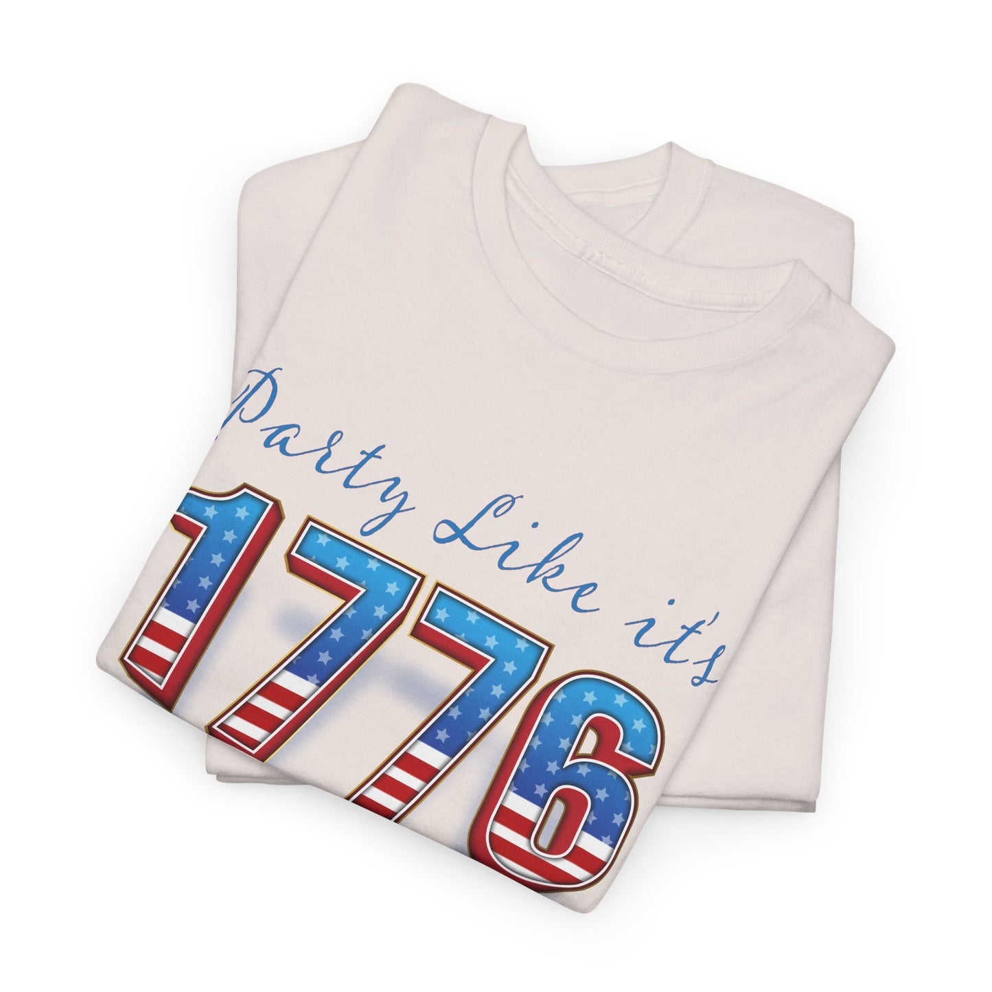 Party Like It's 1776 - Patriotic Graphic Tee