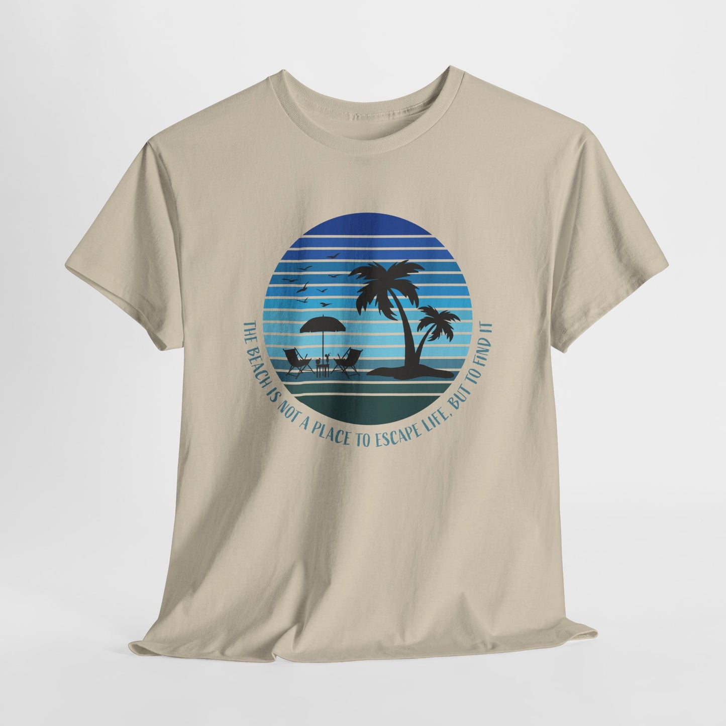Beach Life Inspirational T-Shirt