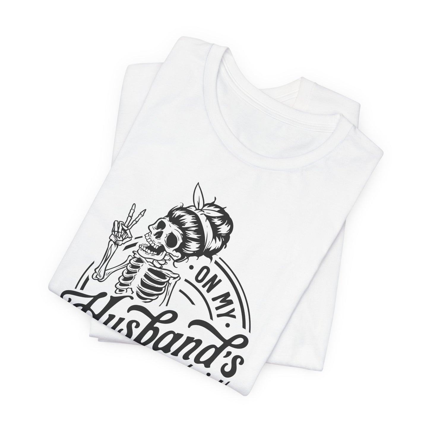 Last Nerve Skeleton Tee - Funny Spouse Gear