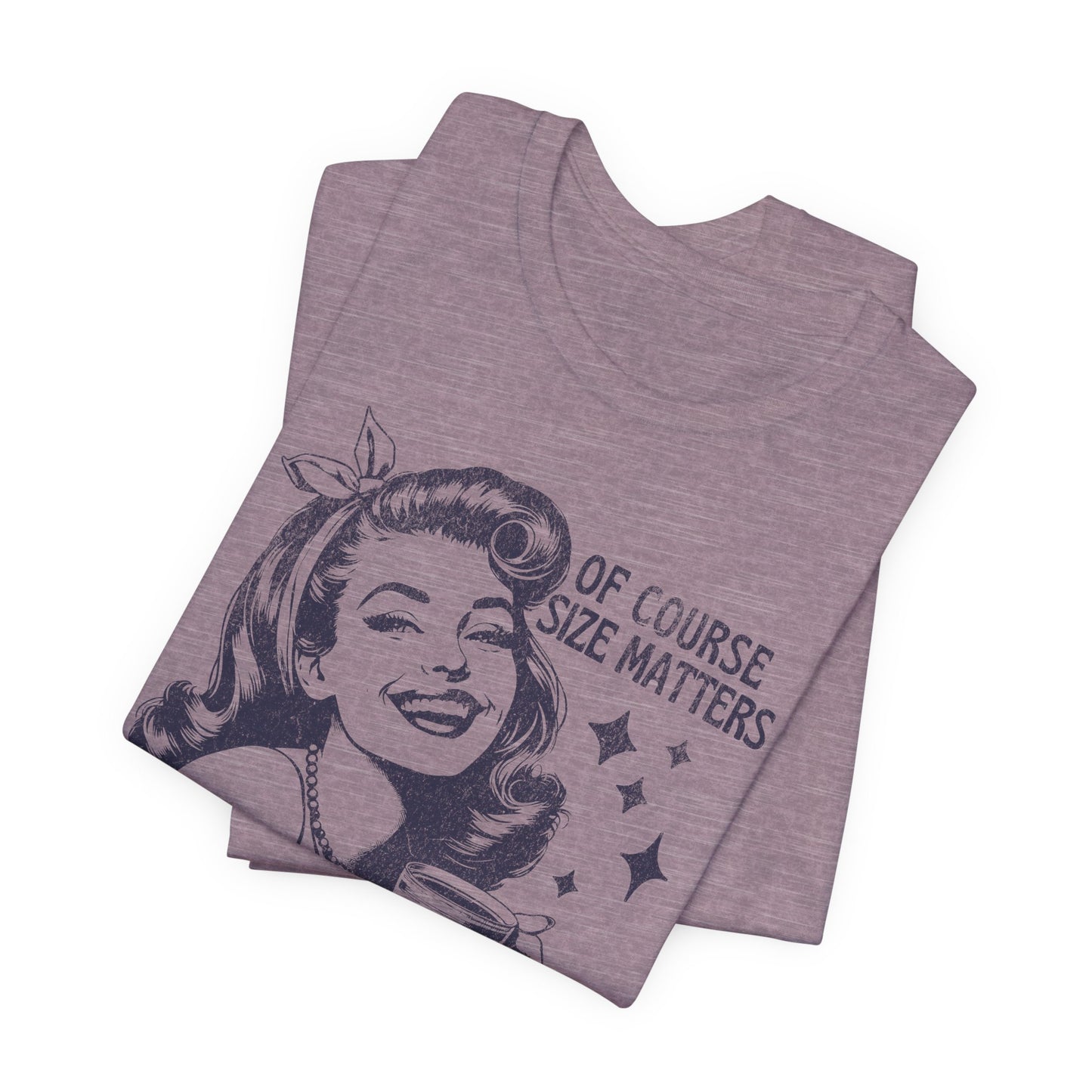Of Course Size Matters Tee