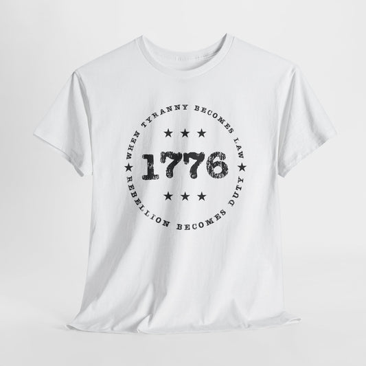When Tyranny Become s Law T-Shirt - 1776 Rebellion Tee