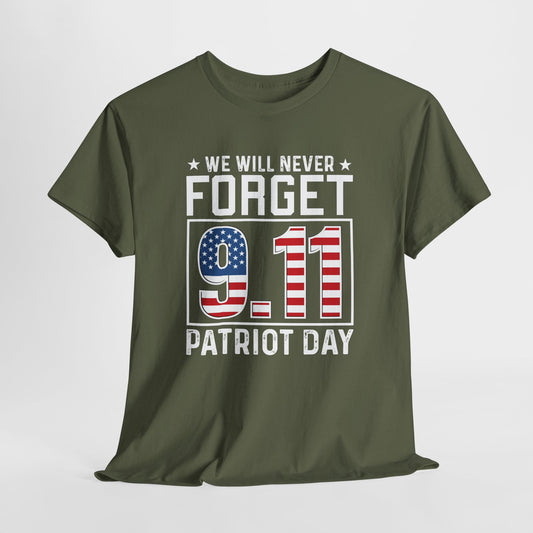Patriot Day T-Shirt - We Will Never Forget 9/11 Tee