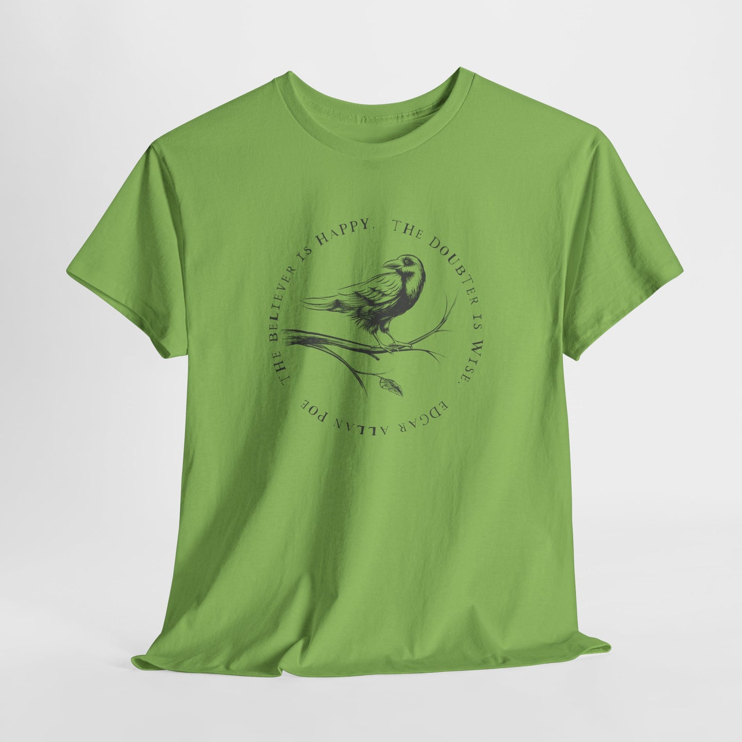 Poe Believer Doubter T-Shirt - Wise Quote Tee