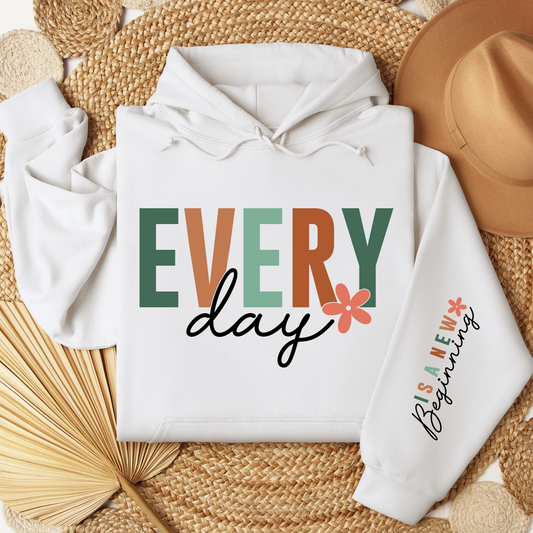 Every Day Is A New Beginnings Hoodie