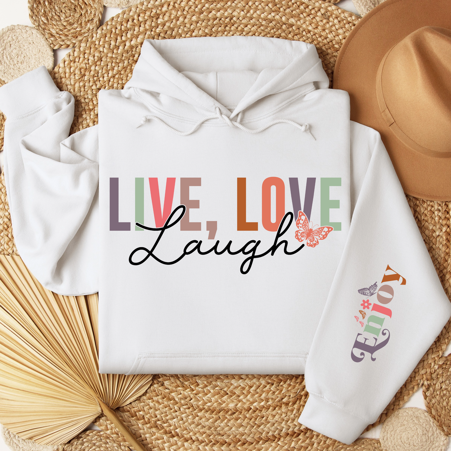 Live Laugh Love Enjoy Hoodie
