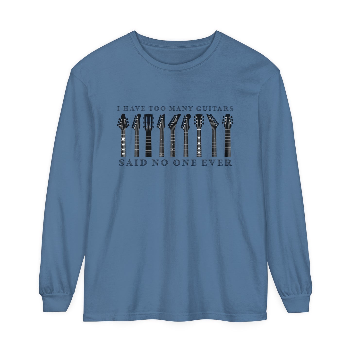 Too Many Guitars Long Sleeve T-Shirt - Music Vibe