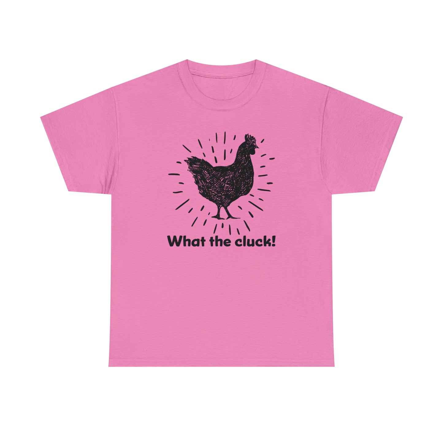 Funny Chicken T-Shirt For What The Cluck TShirt For Hen T Shirt For Farm Girl Shirt For Women T-Shirt For Chicken Owner Tee For Fun Chicken Gift