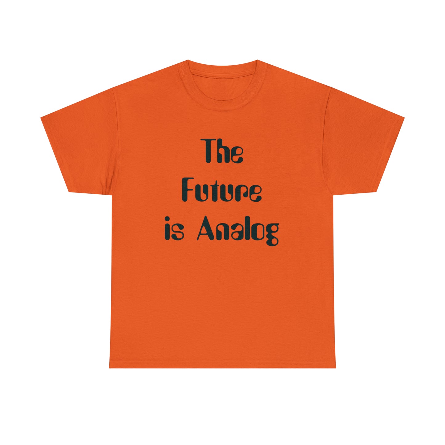 Analog T-Shirt For Future TShirt For Retro Vibes T Shirt For Analog Tech Shirt For Old School T-Shirt For Nerd Gift