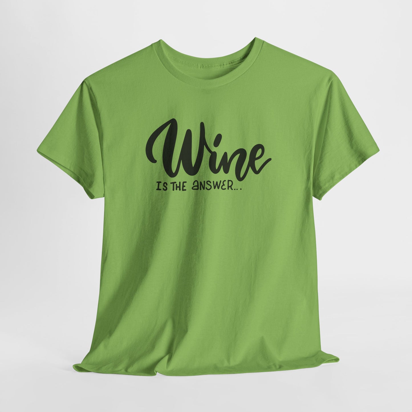 Wine Is The Answer T-Shirt For Oenophile TShirt For Sommelier T Shirt Gift