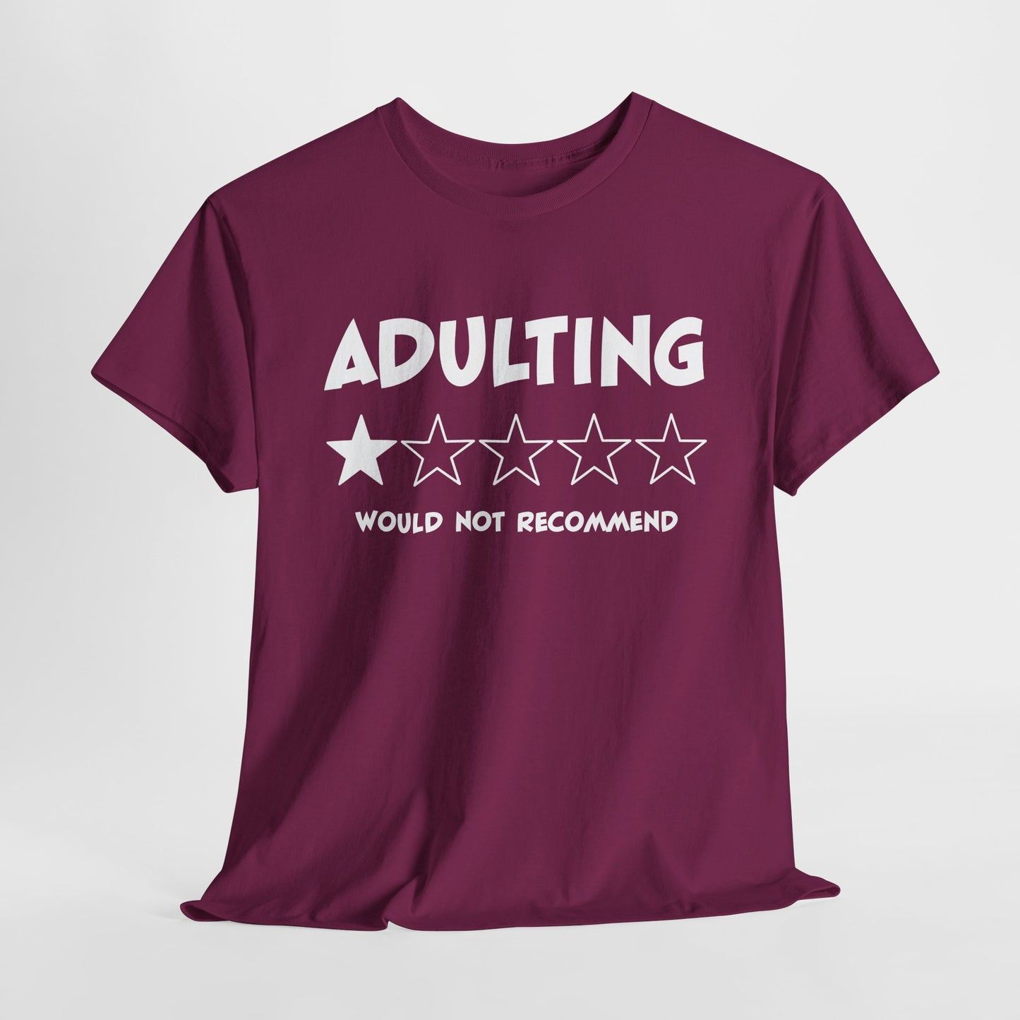 Adulting T-Shirt For One Star Review T Shirt For Funny Recommendation TShirt