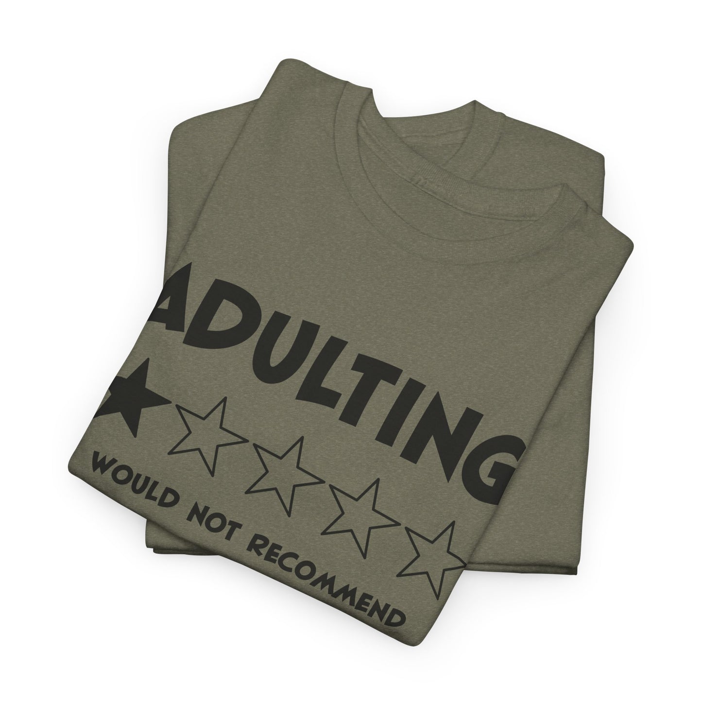 Adulting T-Shirt For One Star Review T Shirt For Funny Recommendation TShirt