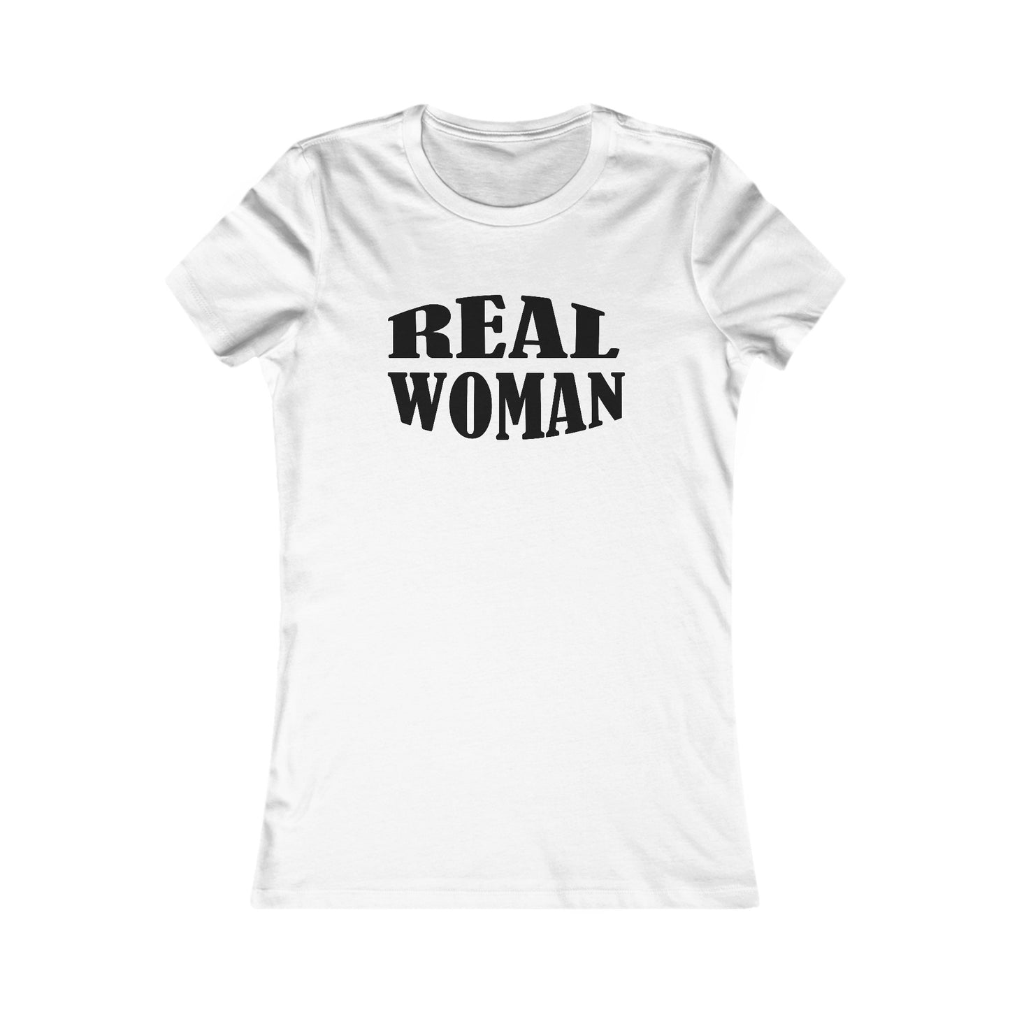 Real Woman T-Shirt For Genuine Woman TShirt For Natural Born Woman T Shirt For Female Shirt For Inspirational Gift