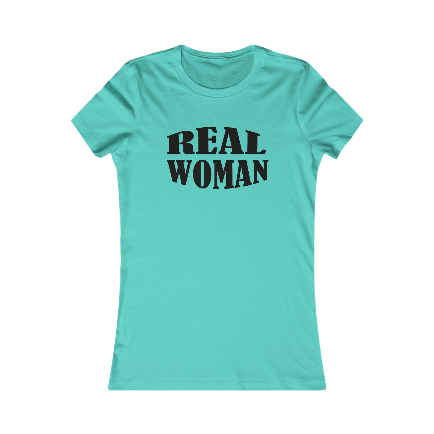 Real Woman T-Shirt For Genuine Woman TShirt For Natural Born Woman T Shirt For Female Shirt For Inspirational Gift