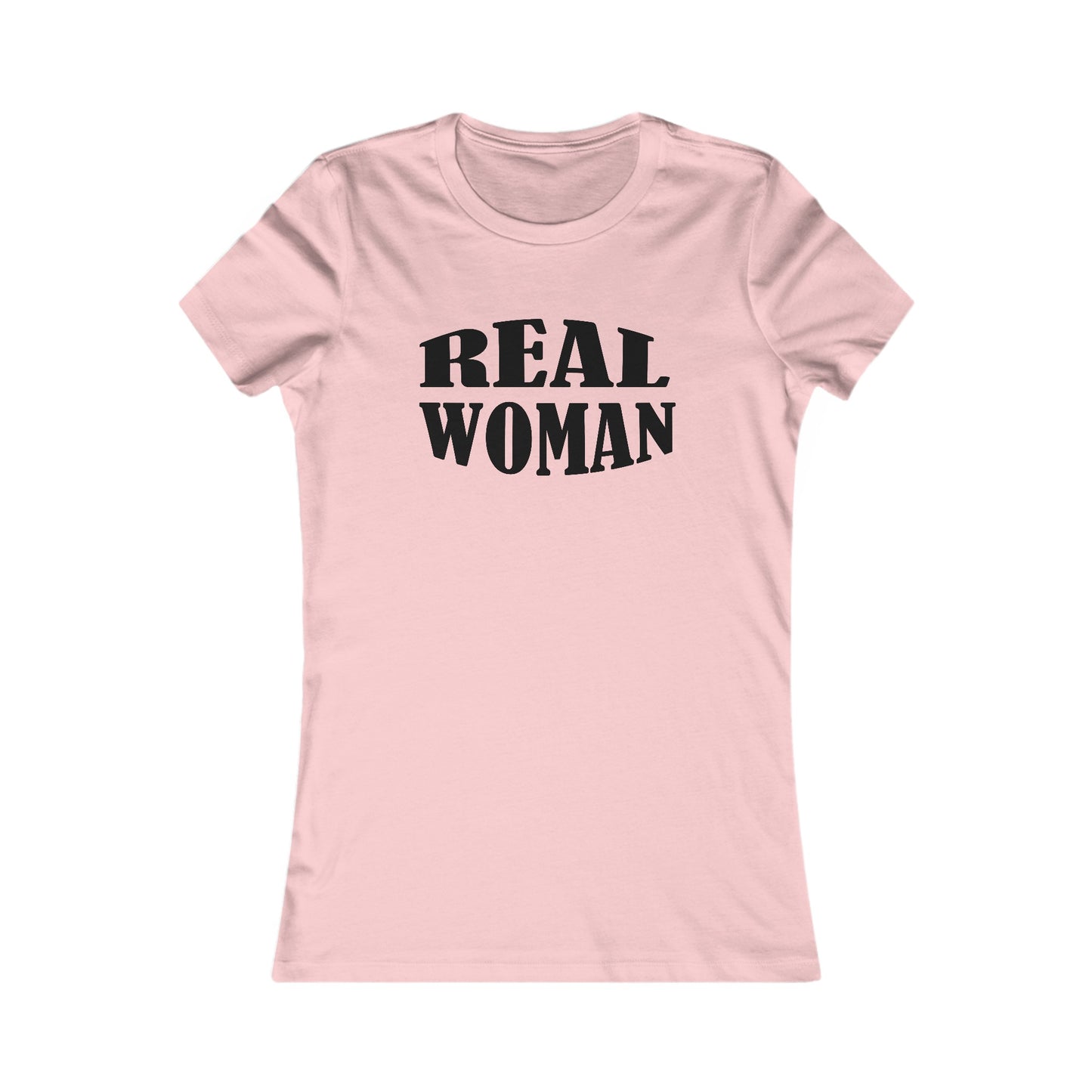 Real Woman T-Shirt For Genuine Woman TShirt For Natural Born Woman T Shirt For Female Shirt For Inspirational Gift