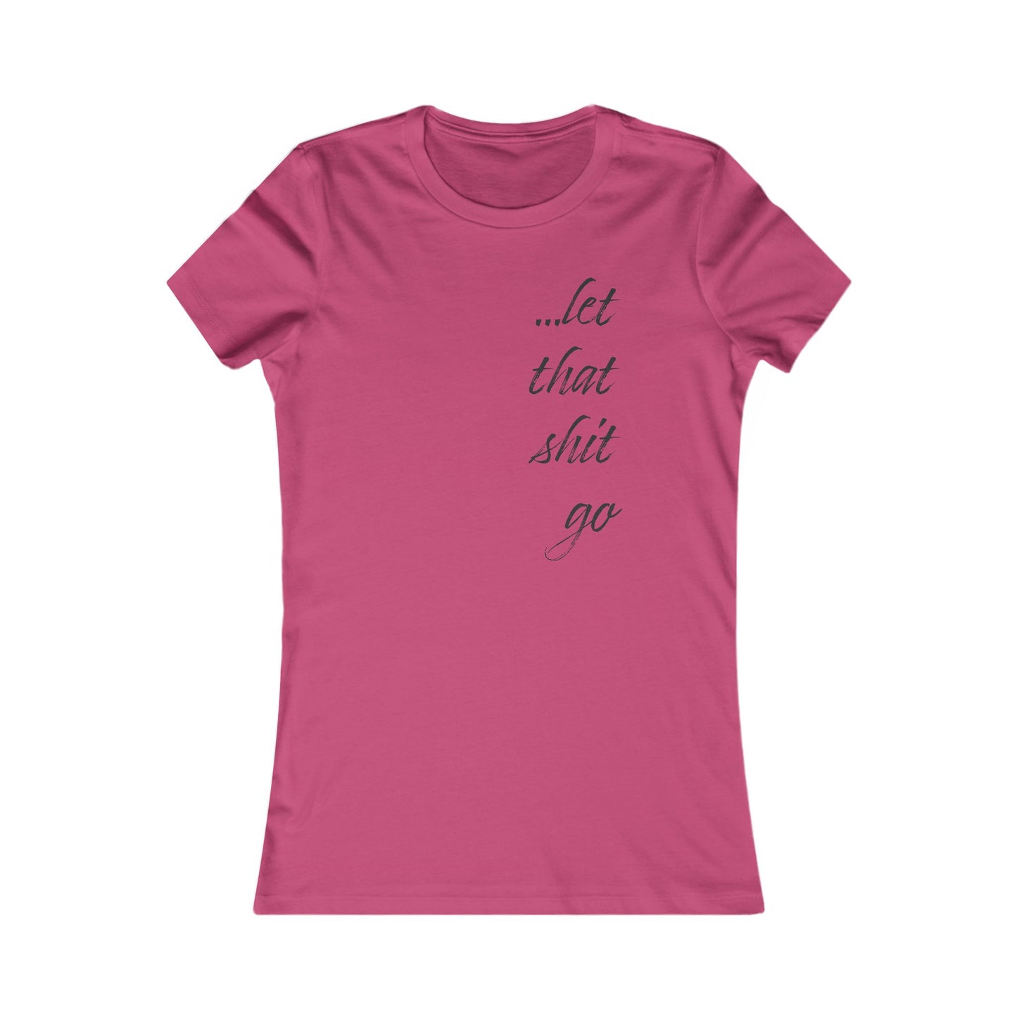 Funny Zen T-Shirt For Let It Go TShirt For Sarcastic Yoga T Shirt For Silly Gift For Her