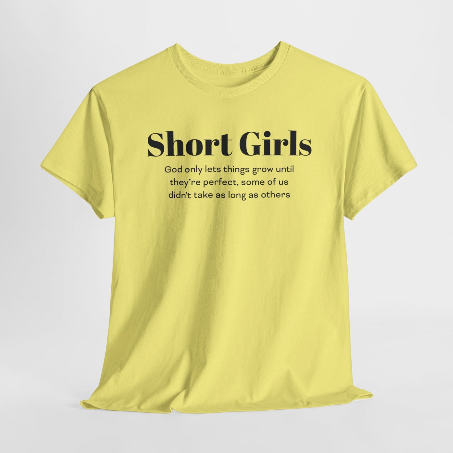 Funny T-Shirt For Short Girls T-Shirt For Sentimental Girl Shirt For Motivational Girl Shirt For Gift For Short Girl