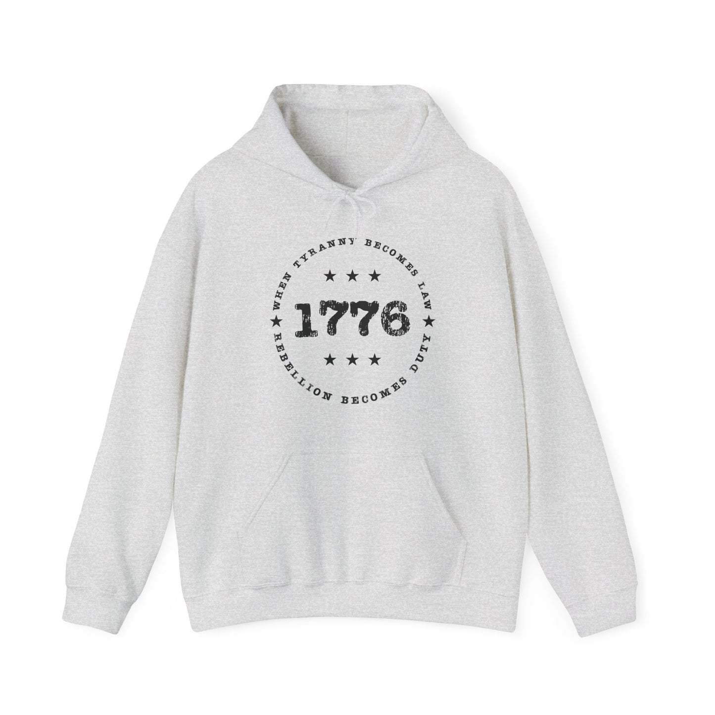 When Tyranny Becomes Law 1776 Hooded Sweatshirt For Rebellion Hoodie For Conservative Gift