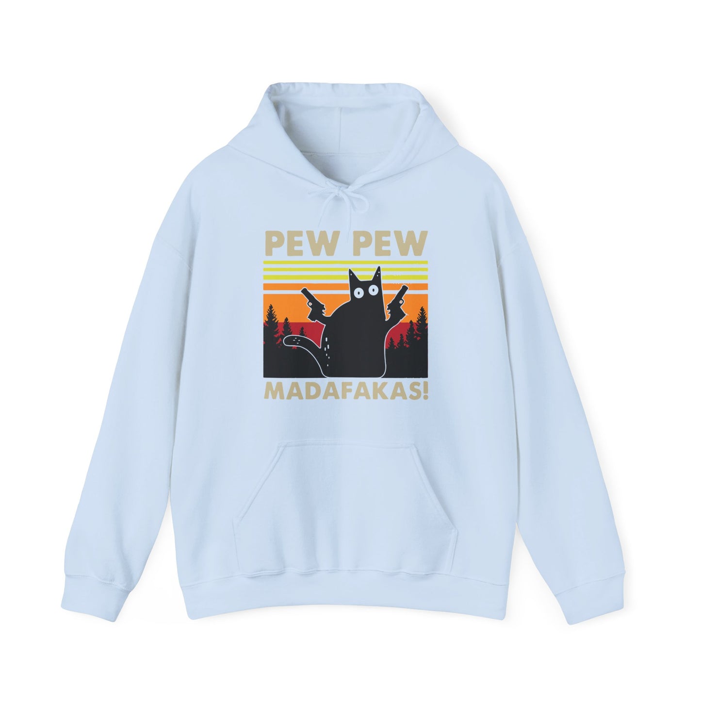 Pew Pew Madafakas Hoodie For Sarcastic Cat Hooded Sweatshirt