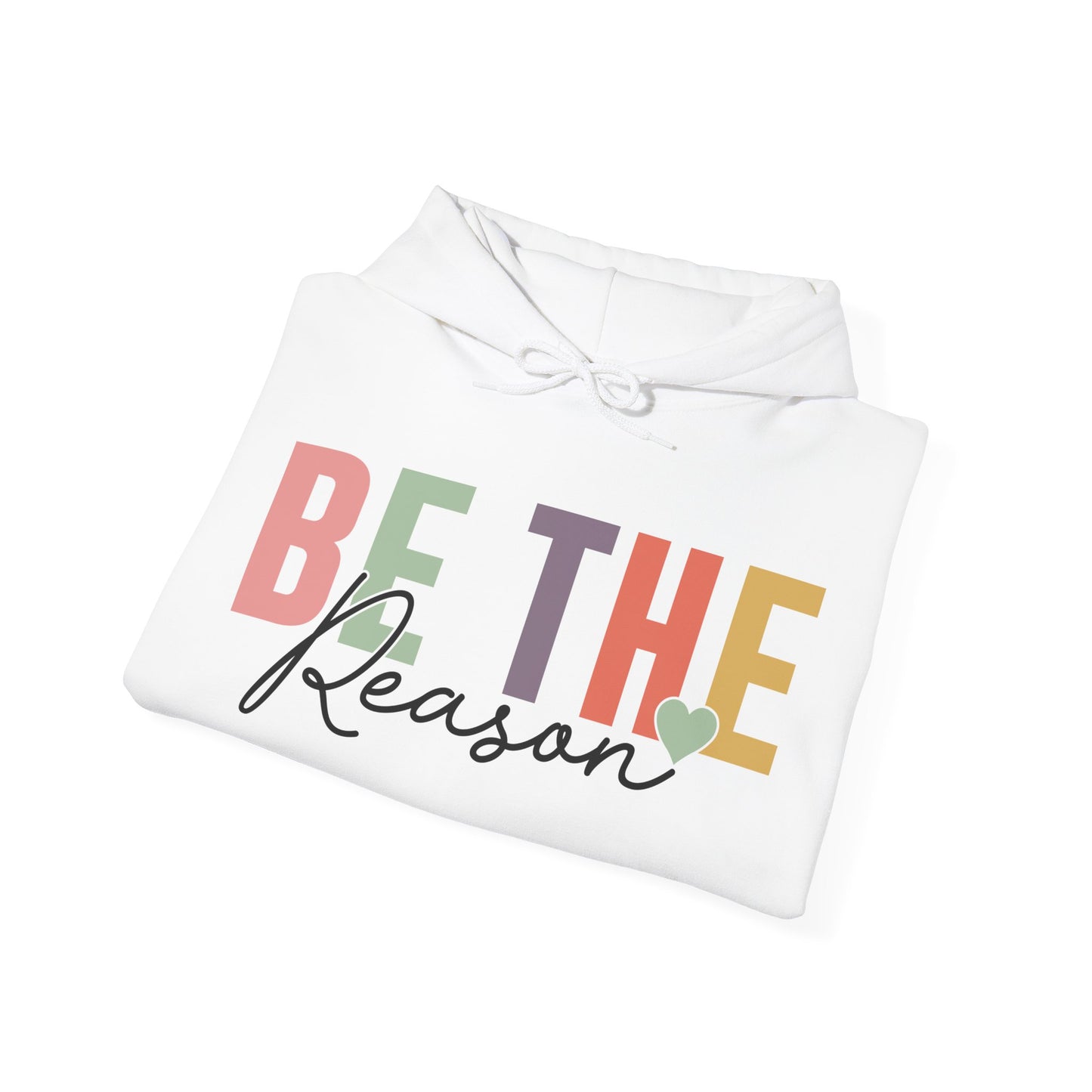 Be The Reason Hoodie For Inspirational Smiles Hooded Sweatshirt