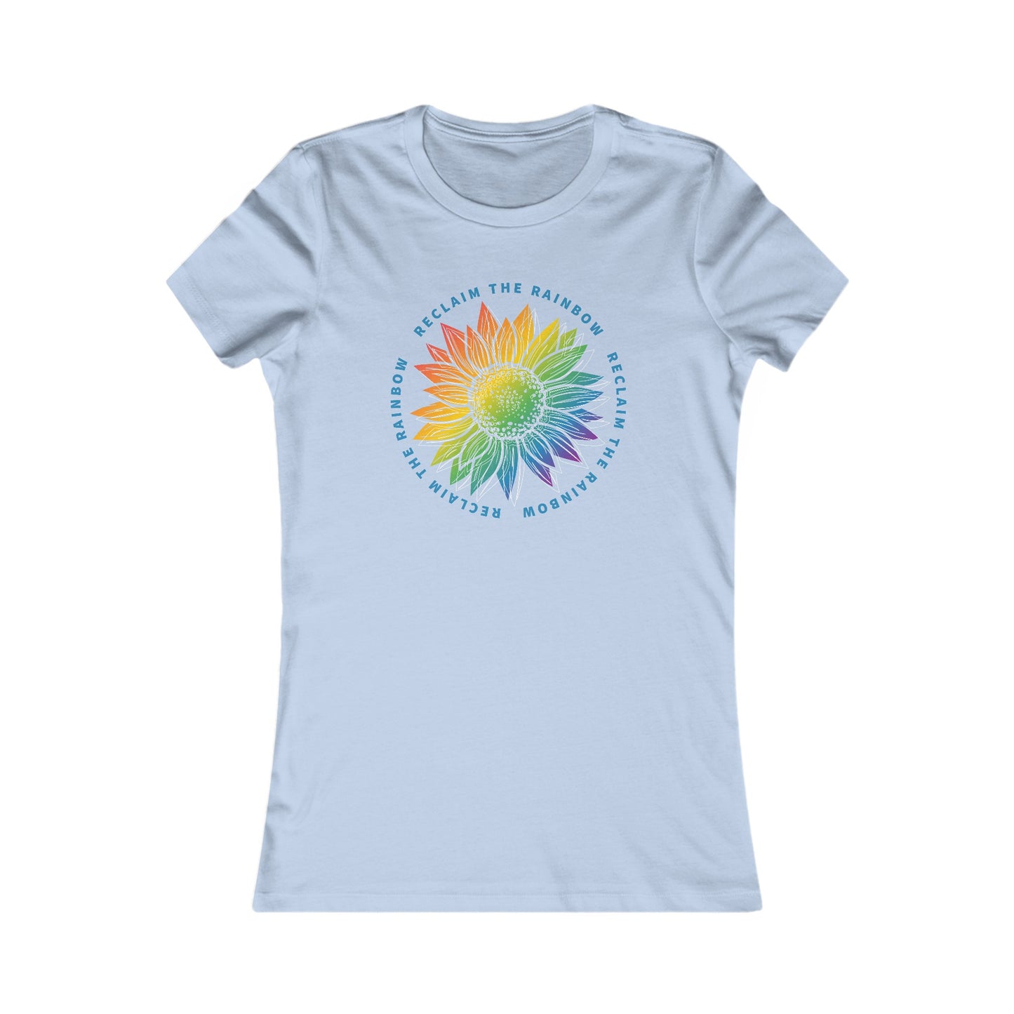 Reclaim The Rainbow T-Shirt For Take Back The Rainbow TShirt For Rainbow T Shirt For Spiritual Shirt For Sunflower Tee For Genesis 9:17 Shirt For Christian Shirt