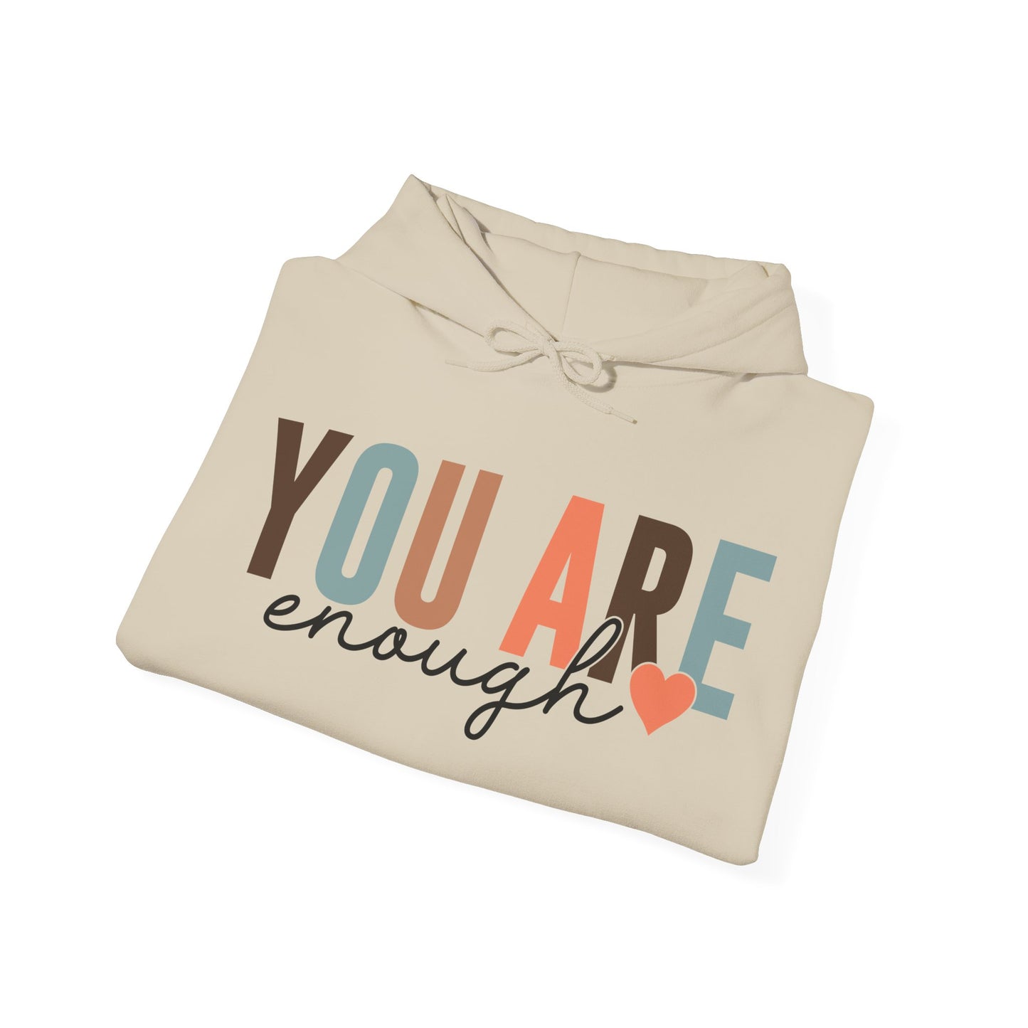 You Are Enough Hoodie For Know Your Power Hooded Sweatshirt