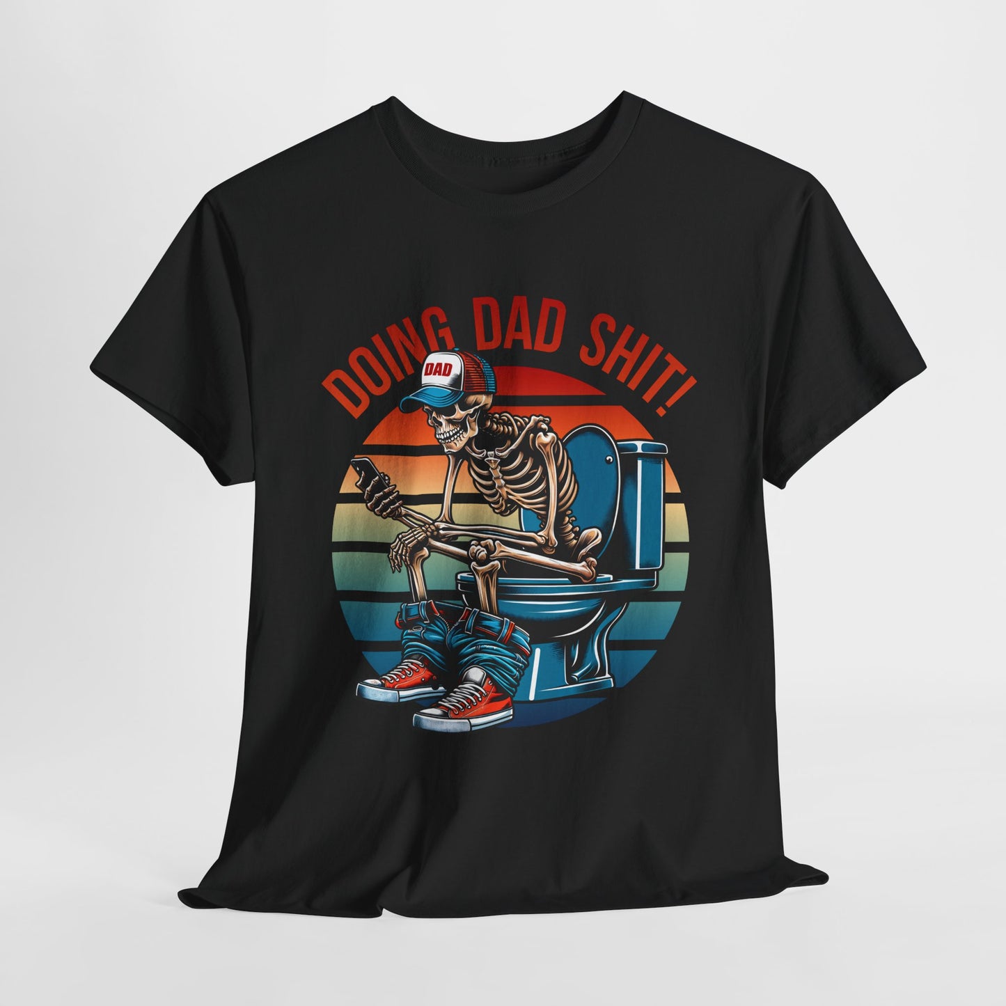 Doing Dad Shit T-Shirt For Father's Day T-Shirt Funny Dad Humor Tee