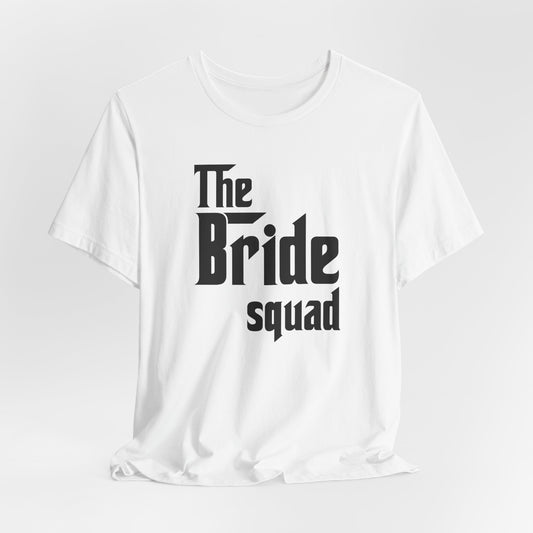 Mafia Wedding T-Shirt For Bride Squad TShirt For Bachelorette Theme Party