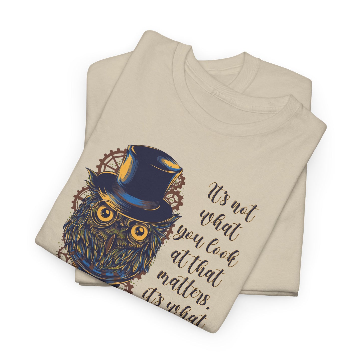 Steampunk Owl T-Shirt For Wise Owl Quote T Shirt For Teacher TShirt For Inspirational Quote Shirt