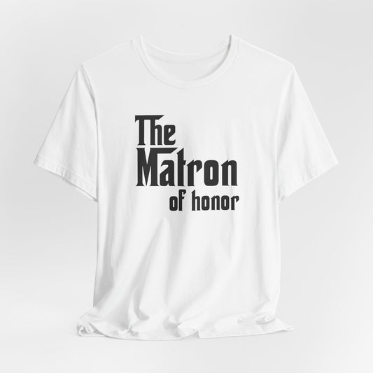 Mafia Wedding T-Shirt For Matron Of Honor TShirt For Bachelorette Theme Party