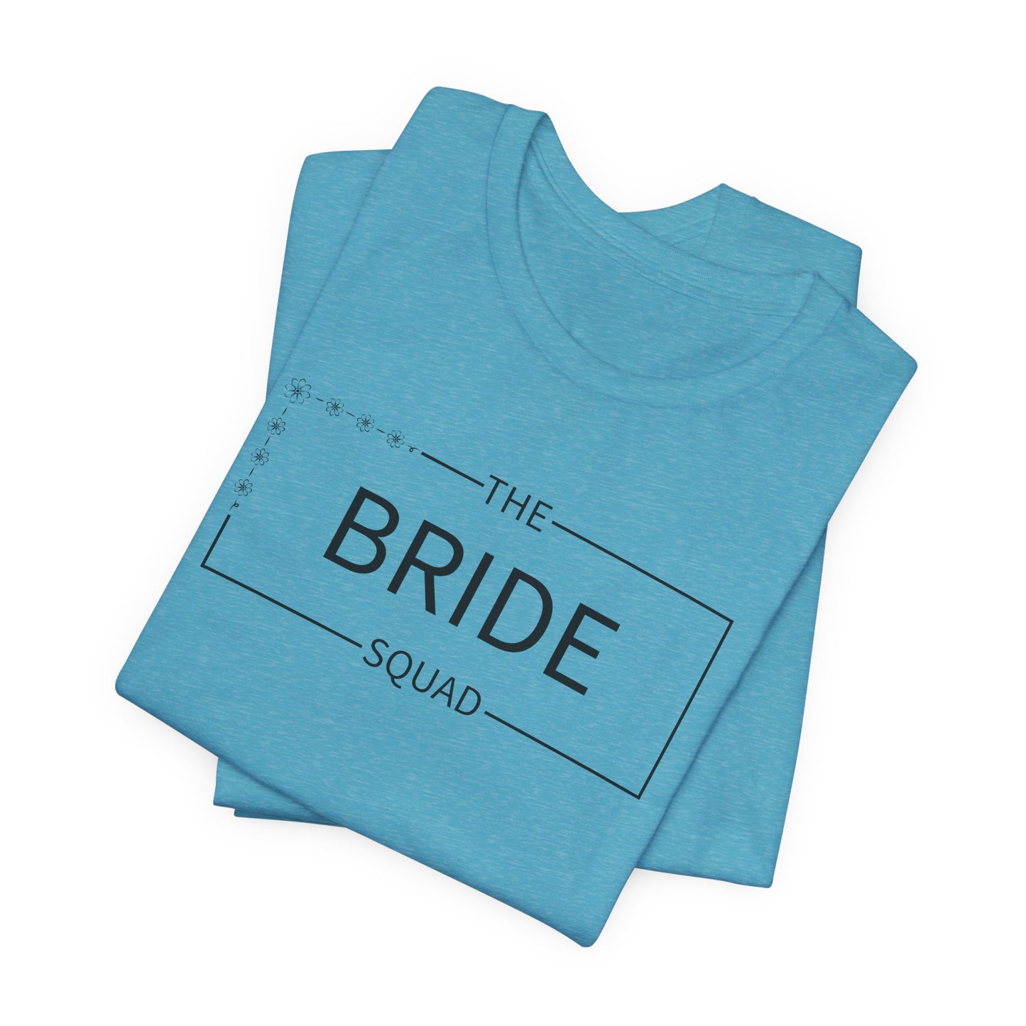 Bride Squad T-Shirt For Wedding Party TShirt For Bachelorette T Shirt