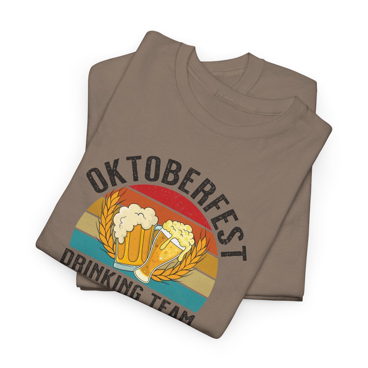 Team T-Shirt For Drinking T Shirt For Oktoberfest TShirt