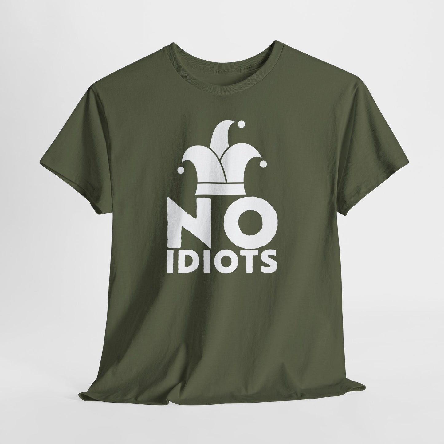 No Idiots Bold Statement Tee