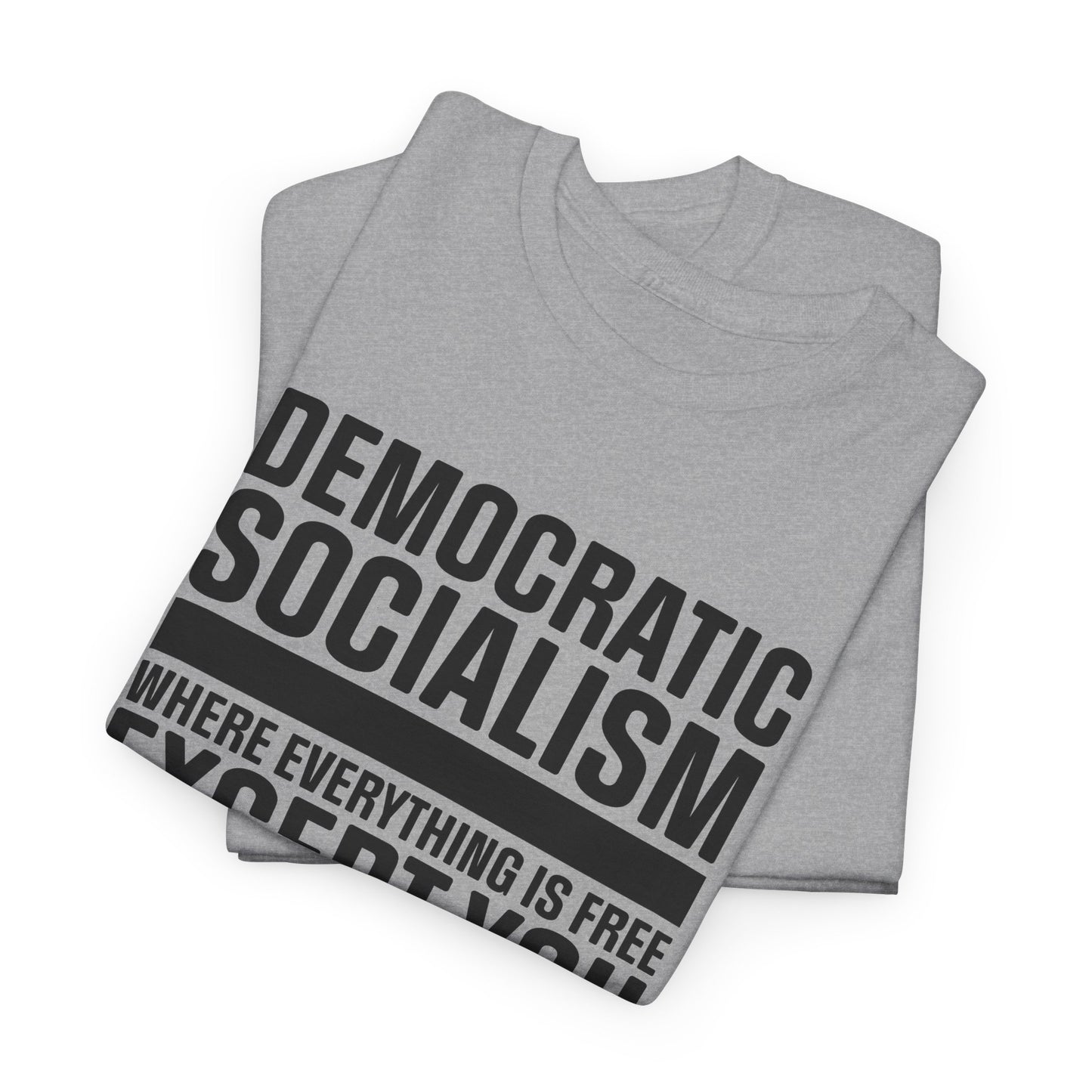 Democratic Socialism T-Shirt For Left Wing Ideology TShirt For Political T Shirt