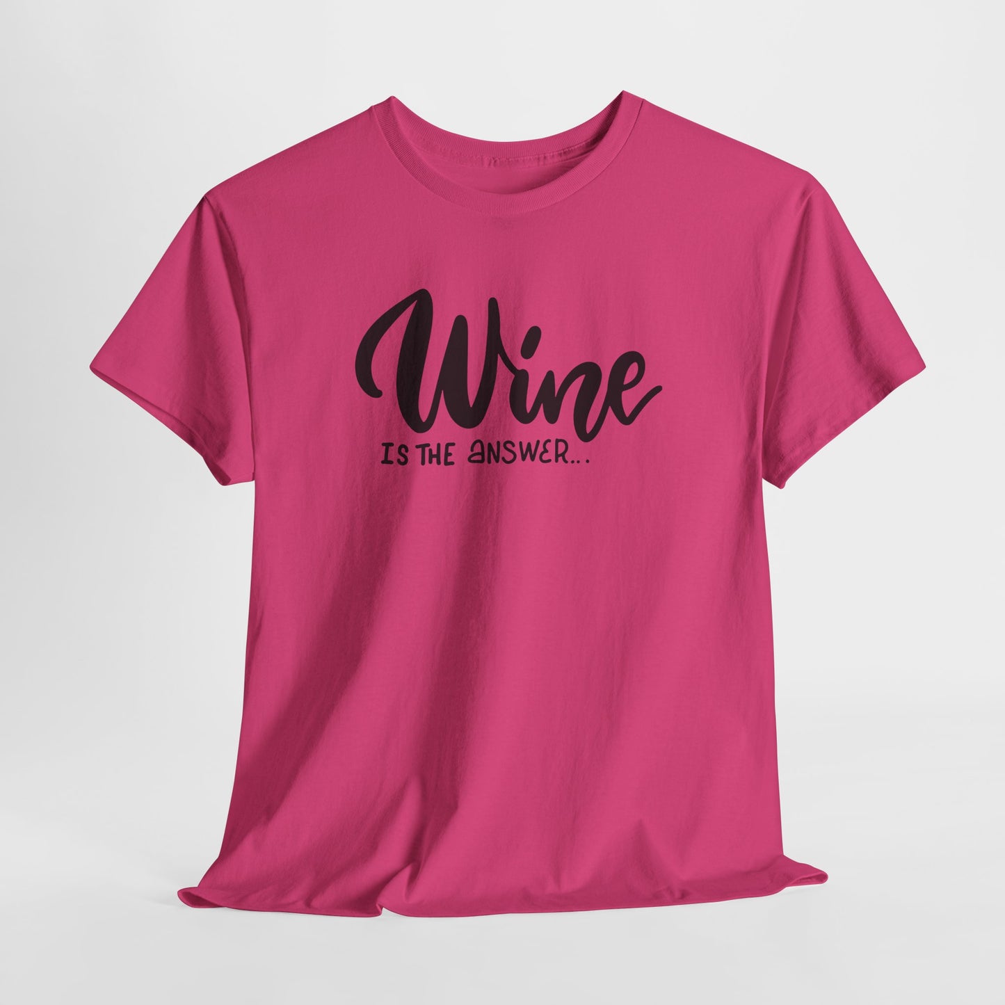 Wine Is The Answer T-Shirt For Oenophile TShirt For Sommelier T Shirt Gift