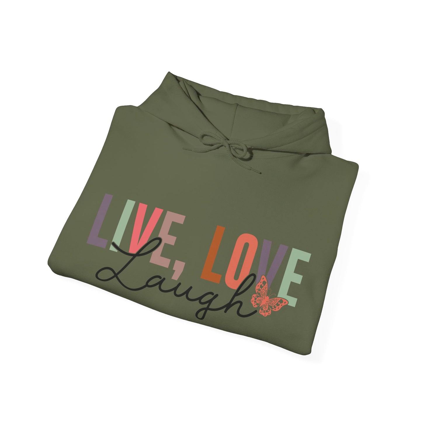 Live Laugh Love Hoodie For Enjoy Hooded Sweatshirt