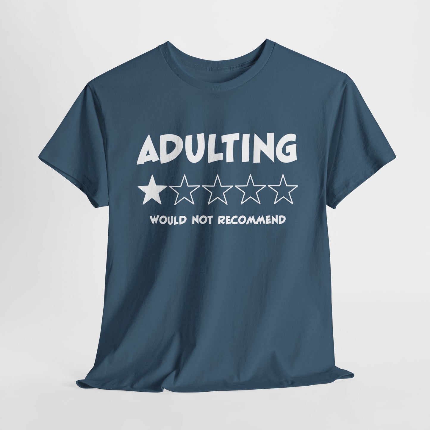 Adulting T-Shirt For One Star Review T Shirt For Funny Recommendation TShirt