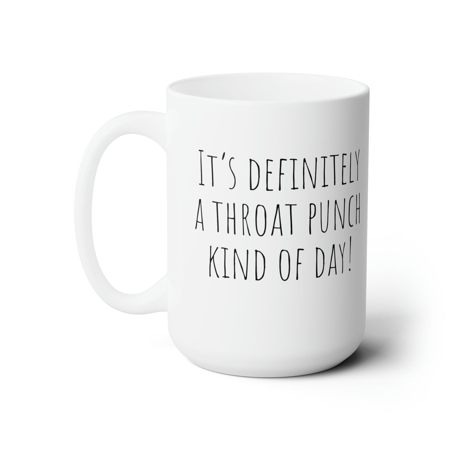 Sarcastic Coffee Mug For Throat Punch Hot Tea Cup For Grumpy Gift Idea