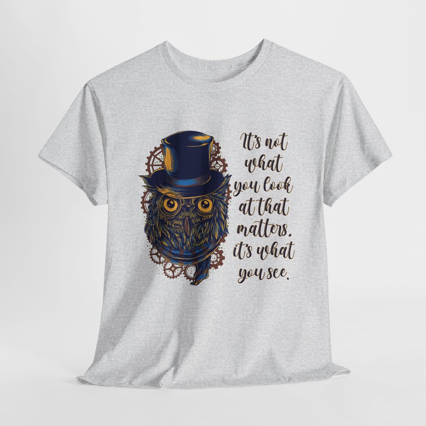 Steampunk Owl T-Shirt For Wise Owl Quote T Shirt For Teacher TShirt For Inspirational Quote Shirt