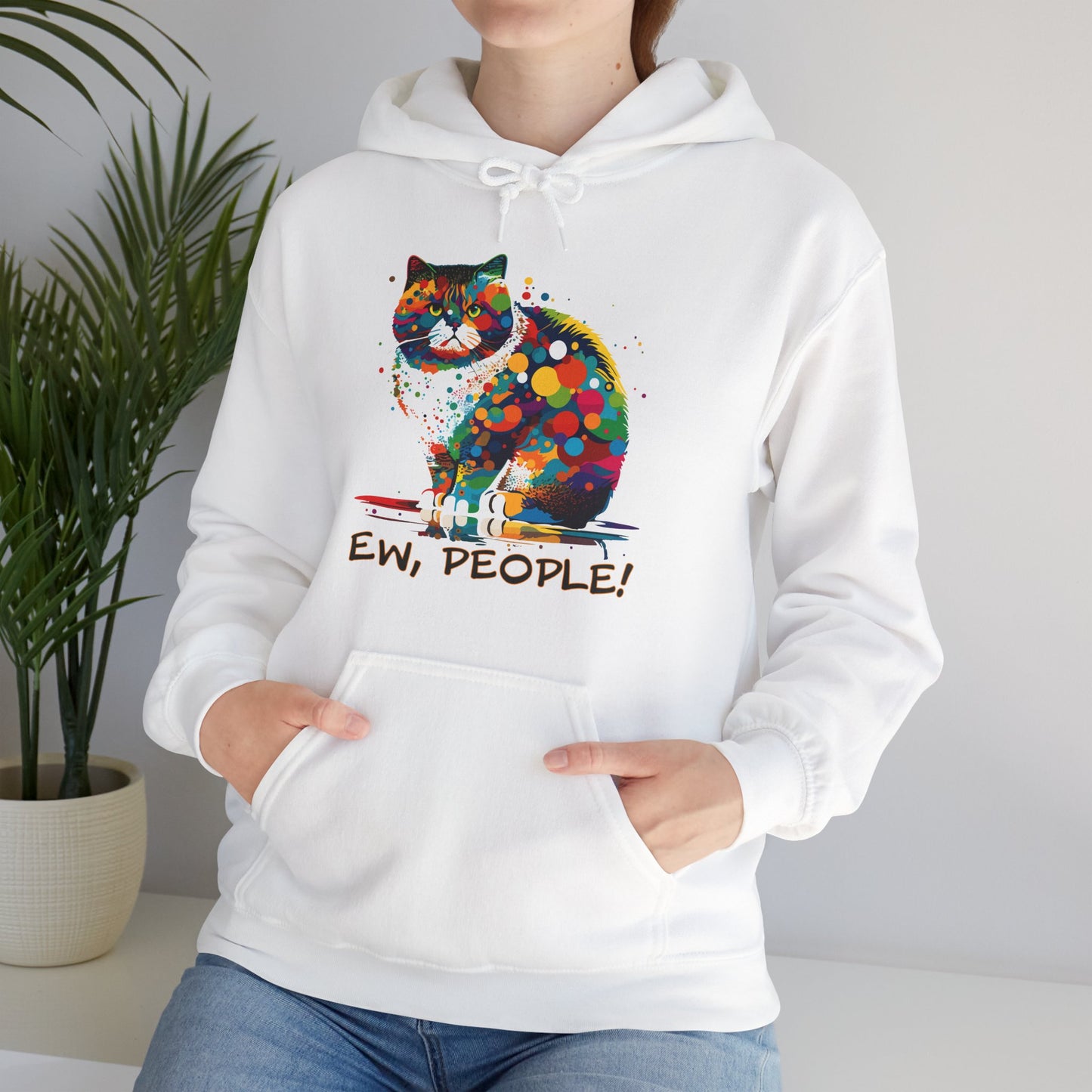 Funny Ew People Cat Hoodie For Sarcastic Anti Social People Hooded Sweatshirt