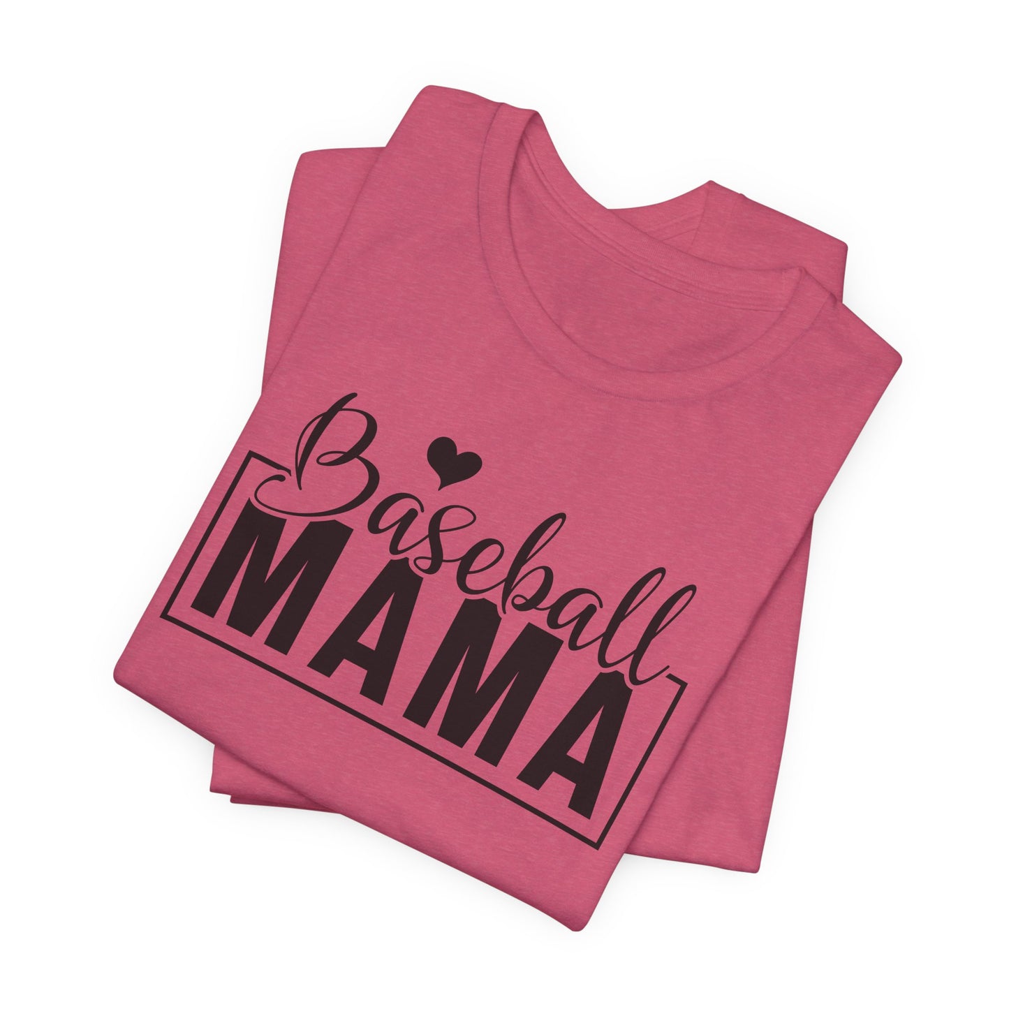 Baseball Mama T-Shirt For Sports Fan T Shirt For Proud Parent TShirt