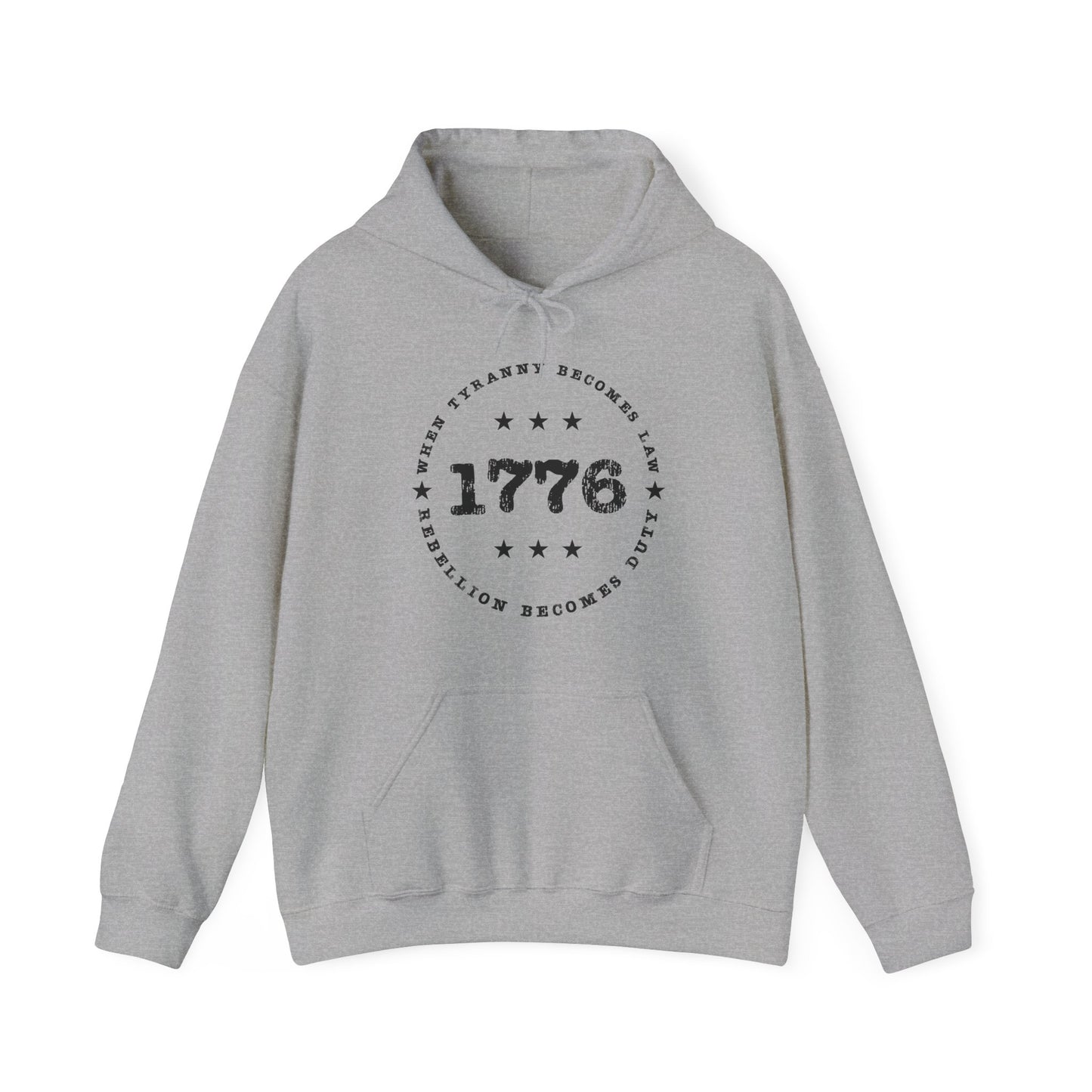 When Tyranny Becomes Law 1776 Hooded Sweatshirt For Rebellion Hoodie For Conservative Gift